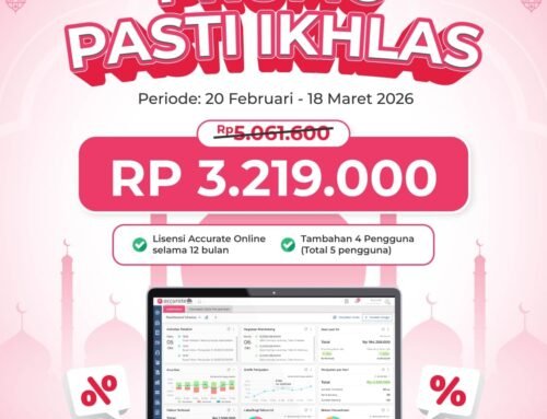 Jelang Lebaran, Upgrade Sistem Akuntansi Bisnis dengan Promo Pasti Ikhlas Accurate Online